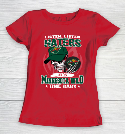 Listen Haters It is WILD Time Baby NHL Women's T-Shirt 9
