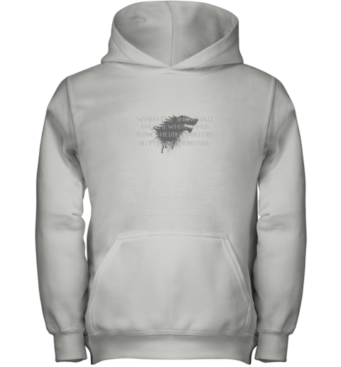 When The Snows Fall And The White Winds Blow Youth Hoodie