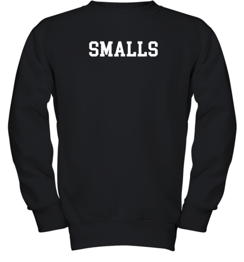 Smalls Shirt Funny Baseball Gift Youth Sweatshirt