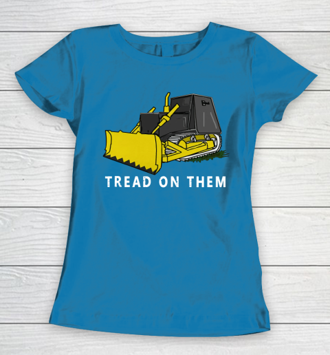 Killdozer T Shirt Tread On Them Women's T-Shirt 6