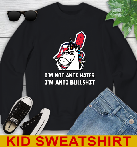 Cleveland Indians MLB Baseball Unicorn I'm Not Anti Hater I'm Anti Bullshit Youth Sweatshirt 2