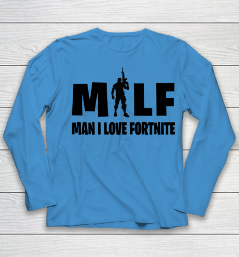 MILF Man I Love Fortnite shirt Youth Long Sleeve 4