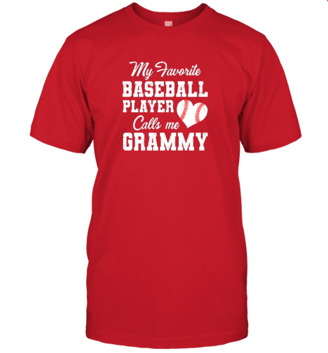 dshi my favorite baseball player calls me grammy jersey t shirt 60 front red