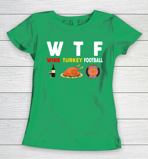 Chicago Bears Giving Day WTF Wine Turkey Football NFL Women's T-Shirt 5