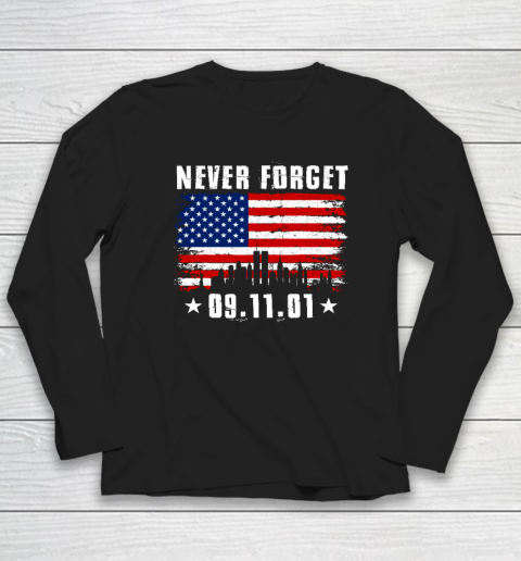 Never Forget September 11 2001 Memorial Day American Flag Long Sleeve T-Shirt