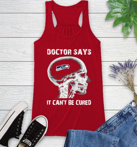 NFL Seattle Seahawks Football Skull It Can't Be Cured Shirt Racerback Tank 3