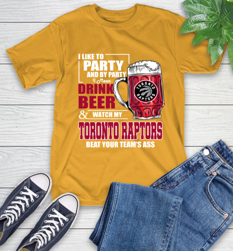 NBA Drink Beer and Watch My Toronto Raptors Beat Your Team's Ass Basketball T-Shirt 2