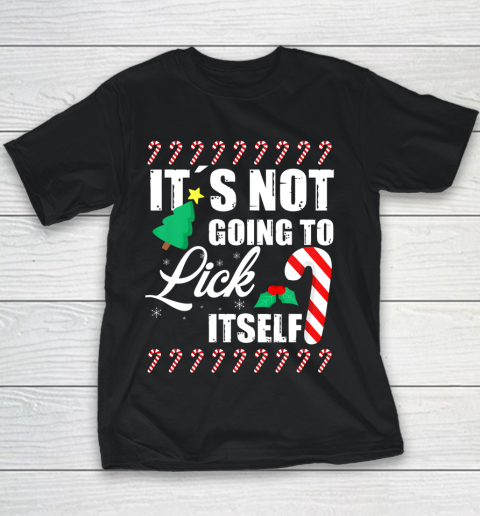 Mens Its Not Going To Lick Itself Motive for a Cool Santa Claus Youth T-Shirt