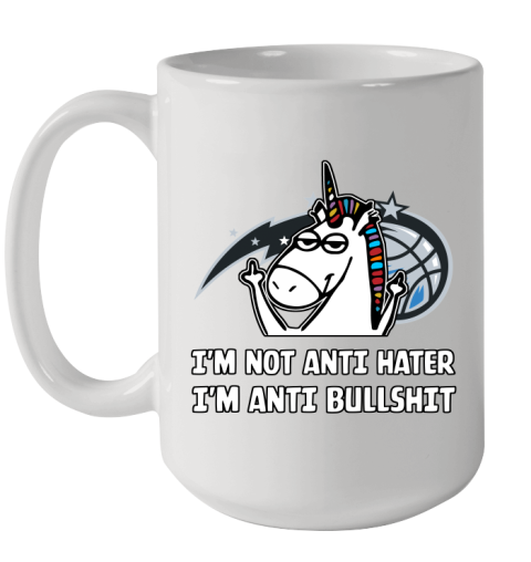 Orlando Magic NBA Basketball Unicorn I'm Not Anti Hater I'm Anti Bullshit Ceramic Mug 15oz