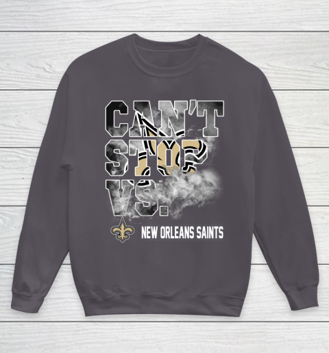 NFL New Orleans Saints Can't Stop Vs Youth Sweatshirt 5