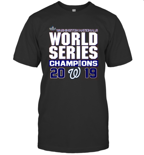 Nationals 2019 world series championship t shirt T-Shirt