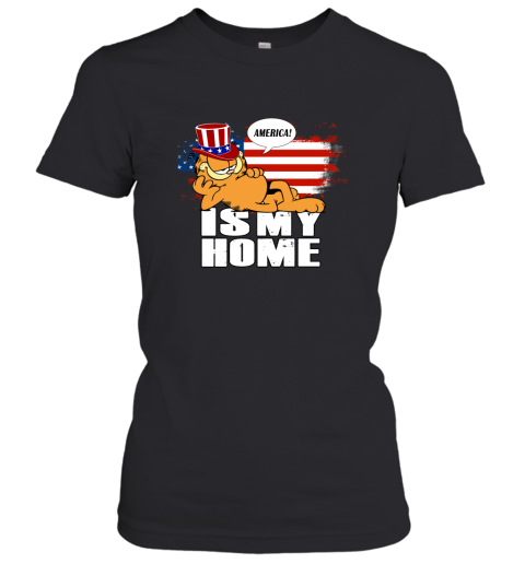 America Is My Home Garfield Independence Day 4th Of July Women's T-Shirt