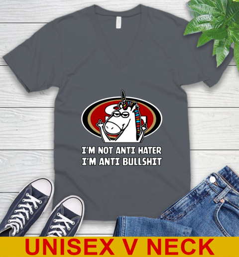 San Francisco 49ers NFL Football Unicorn I'm Not Anti Hater I'm Anti Bullshit V-Neck T-Shirt 5