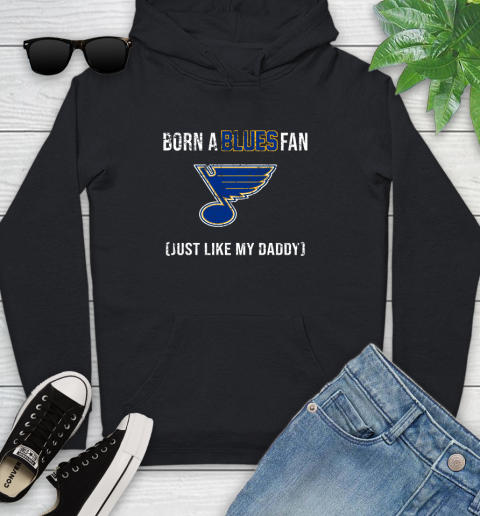 NHL St.Louis Blues Hockey Loyal Fan Just Like My Daddy Shirt Youth Hoodie