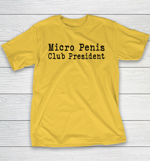 Micro Penis Club President Youth T-Shirt 4