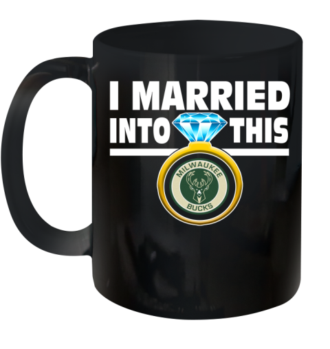 Milwaukee Bucks NBA Basketball I Married Into This My Team Sports Ceramic Mug 11oz