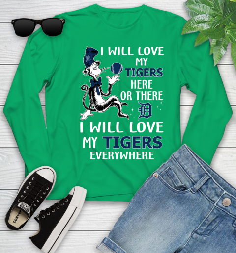 MLB Baseball Detroit Tigers I Will Love My Tigers Everywhere Dr Seuss Shirt Youth Long Sleeve 6