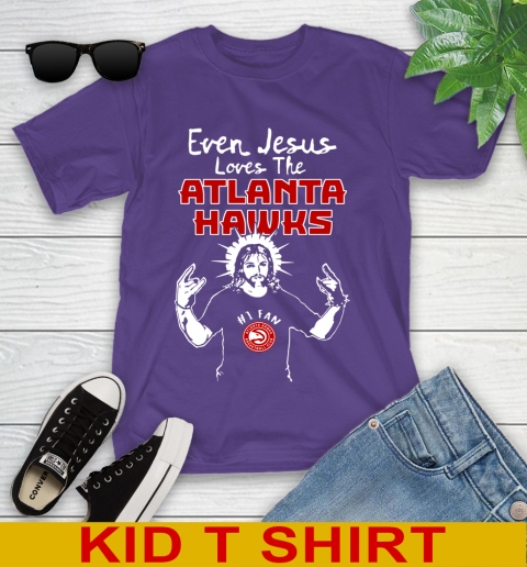 Atlanta Hawks NBA Basketball Even Jesus Loves The Hawks Shirt Youth T-Shirt 3