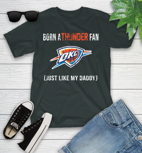 NBA Oklahoma City Thunder Loyal Fan Just Like My Daddy Basketball Shirt Youth T-Shirt 5