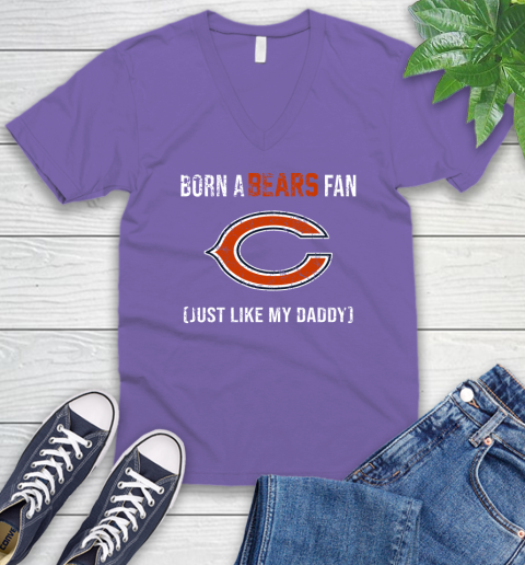 NFL Chicago Bears Football Loyal Fan Just Like My Daddy Shirt V-Neck T-Shirt 8
