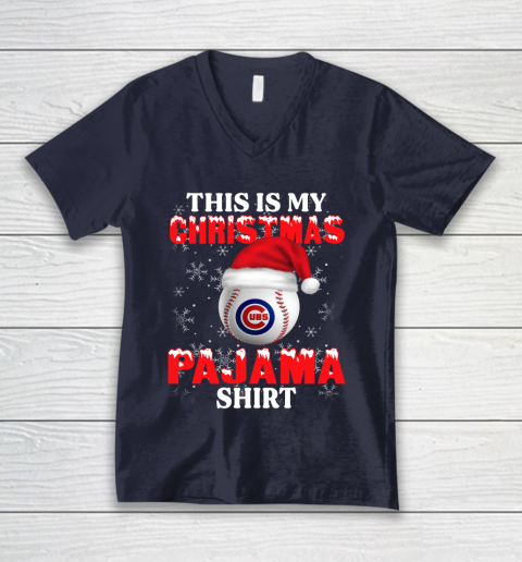 Chicago Cubs This Is My Christmas Pajama Shirt MLB V-Neck T-Shirt 2
