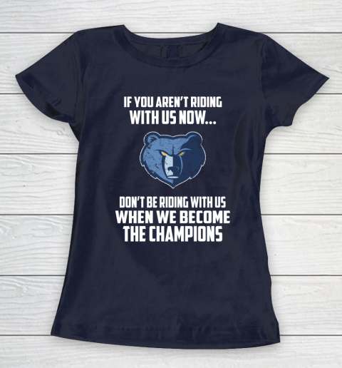 NBA Memphis Grizzlies Basketball We Become The Champions Women's T-Shirt 2
