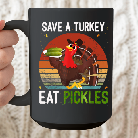 Save A Turkey Eat A Pickles Funny Thanksgiving Costume Ceramic Mug 15oz