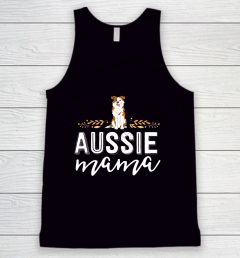 Dog Mom Shirt Aussie Mama Dog Mom Shirt For Women Australian Shepherd Tank Top