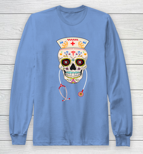 Nurse Sugar Skull Shirt Halloween Day Of The Dead Dia De Los Long Sleeve T-Shirt 8