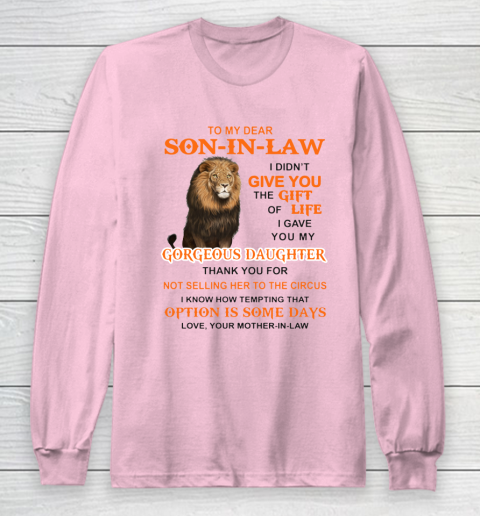 To My Dear Son In Law Long Sleeve T-Shirt 6