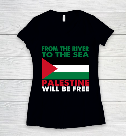From The River To The Sea Palestine Will Be Free Women's V-Neck T-Shirt