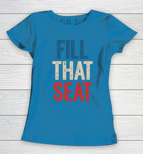 Fill That Seat Vintage North Carolina NC Fill The Seat Retro Women's T-Shirt 6