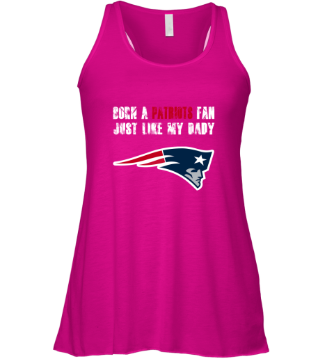 uplt new england patriots born a patriots fan just like my daddy flowy tank 32 front neon pink