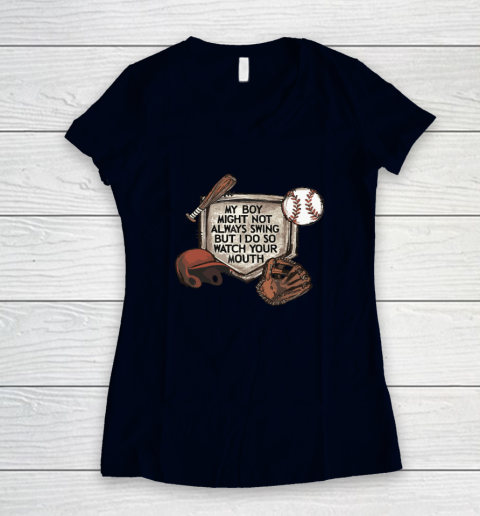 My Boy Might Not Always Swing But I Do So Watch Women's V-Neck T-Shirt 2