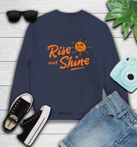 Rise And Shine Shirt 27