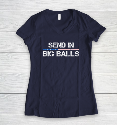 Send In Big Balls Women's V-Neck T-Shirt 7