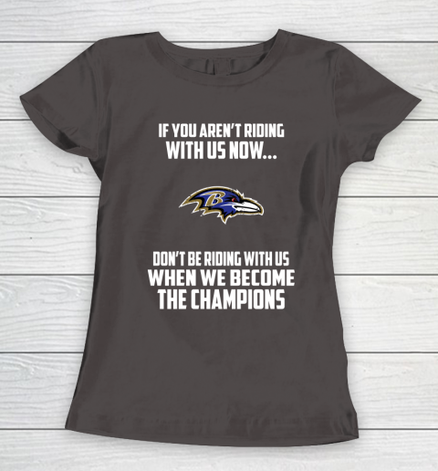 NFL Baltimore Ravens Football We Become The Champions Women's T-Shirt 7