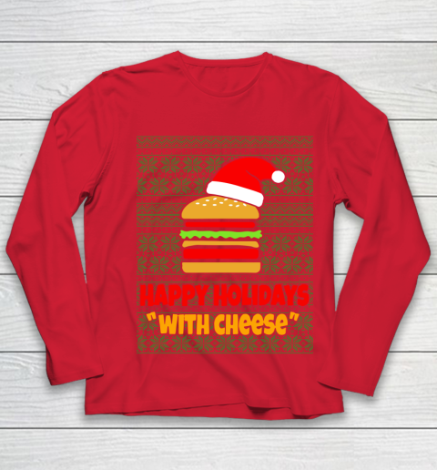 Happy Holidays With Cheese Christmas Ugly Youth Long Sleeve 8