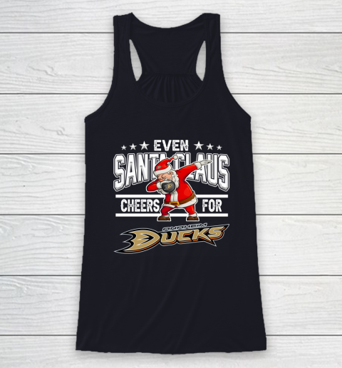 Anaheim Ducks Even Santa Claus Cheers For Christmas NHL Racerback Tank 7