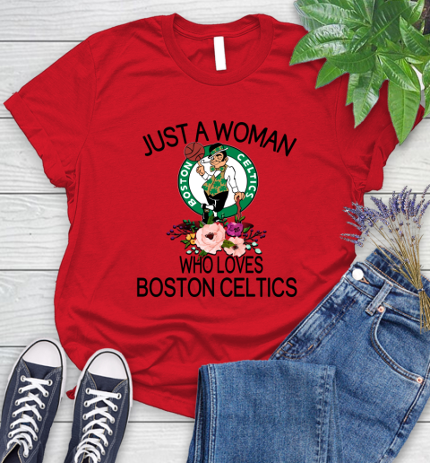 NBA Just A Woman Who Loves Boston Celtics Basketball Sports Women's T-Shirt 9