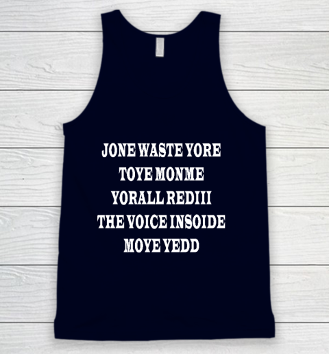 Jone Waste Your Time Tank Top 2