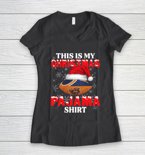 Chicago Bears This Is My Christmas Pajama Shirt NFL Women's V-Neck T-Shirt 6