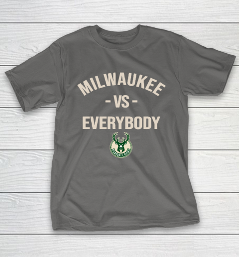 Milwaukee Bucks Vs Everybody T-Shirt 8
