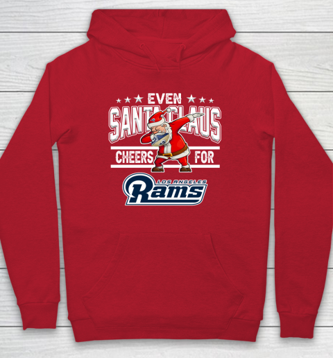 Los Angeles Rams Even Santa Claus Cheers For Christmas NFL Hoodie 7