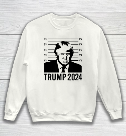 Trump Mugshot 2024 President Sweatshirt
