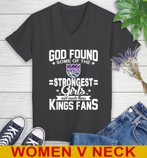 Sacramento Kings NBA Basketball God Found Some Of The Strongest Girls Adoring Fans Women's V-Neck T-Shirt 8