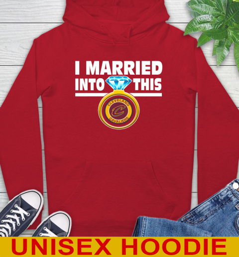Cleveland Cavaliers NBA Basketball I Married Into This My Team Sports Hoodie 10