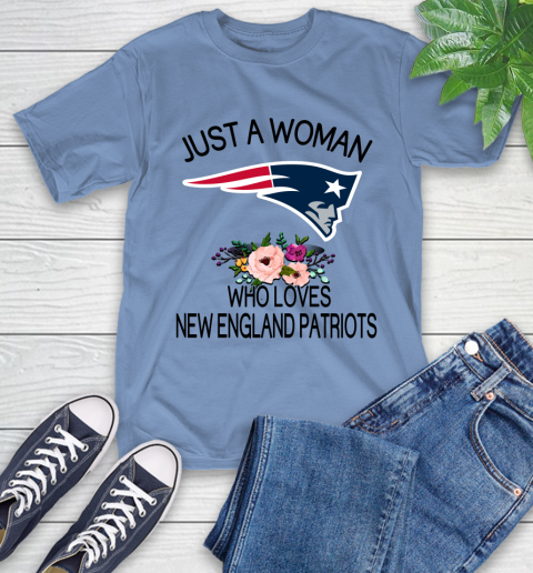 NFL Just A Woman Who Loves New England Patriots Football Sports T-Shirt 11