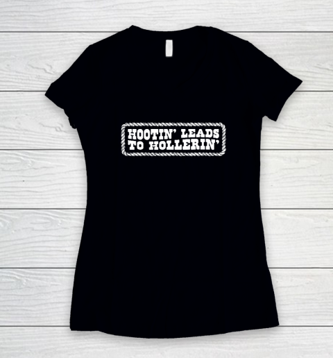 Hootin' Leads To Hollerin' Groovy Women's V-Neck T-Shirt