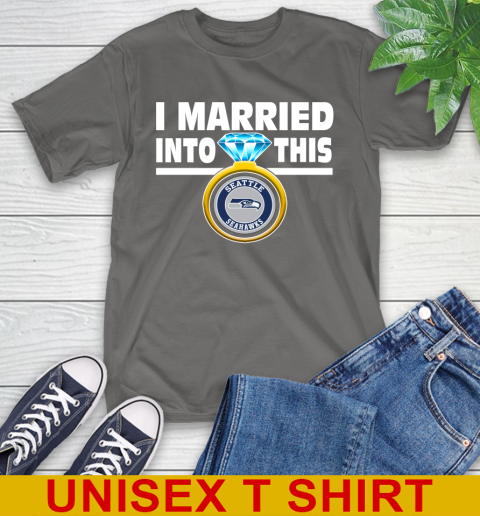 Seattle Seahawks NFL Football I Married Into This My Team Sports T-Shirt 10